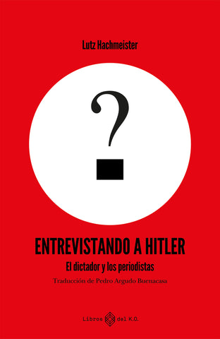 Entrevistando a Hitler - Ebook