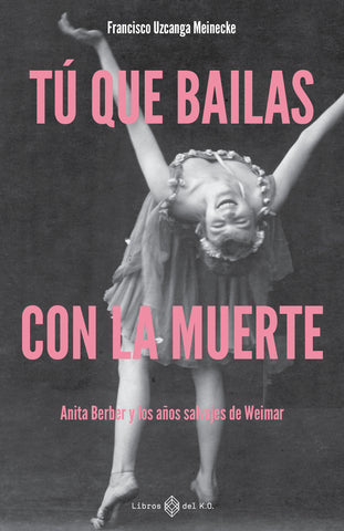Tú que bailas con la muerte
