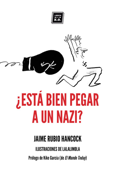 ¿Está bien pegar a un nazi? - Ebook