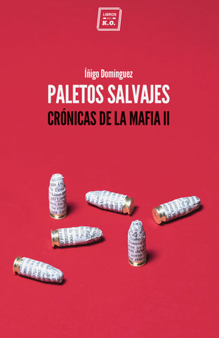 Paletos salvajes - Ebook