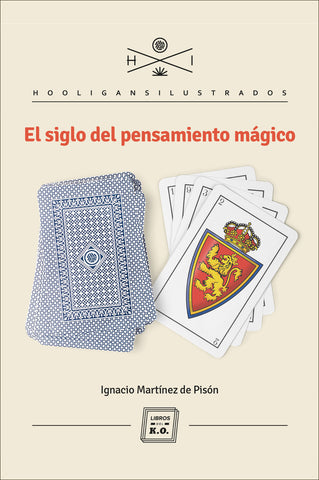 El siglo del pensamiento mágico