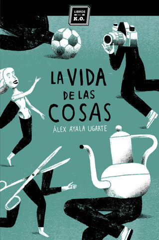 La vida de las cosas