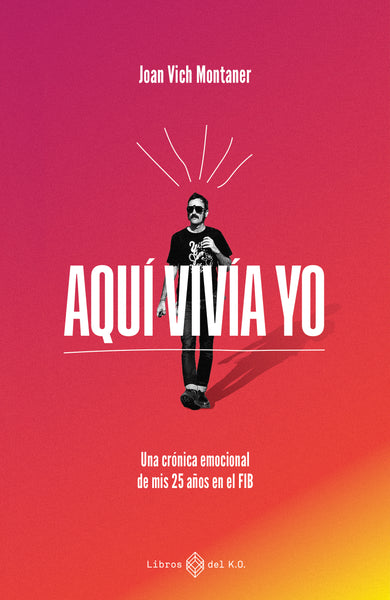 Aquí vivía yo - Ebook