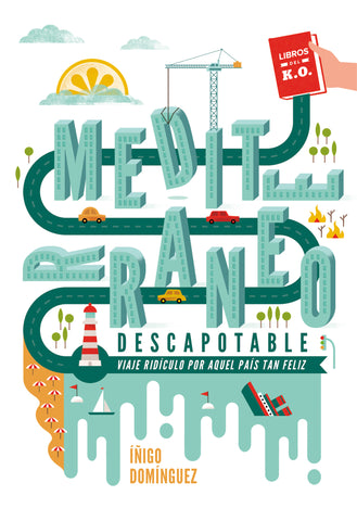 Mediterráneo descapotable, Íñigo Domínguez 