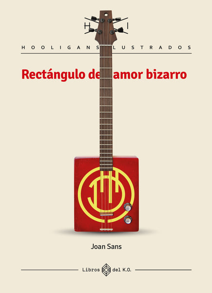 Rectángulo de amor bizarro- Ebook