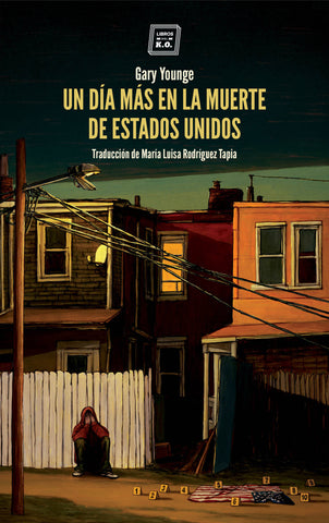 Un día más en la muerte de Estados Unidos - Ebook