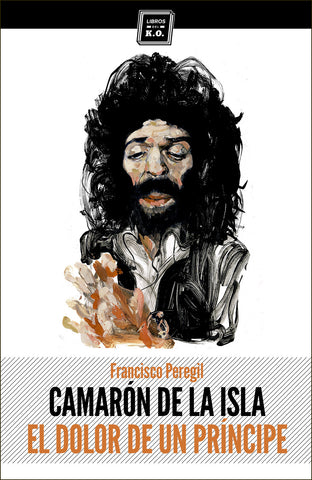 Camarón de la Isla (El dolor de un príncipe)