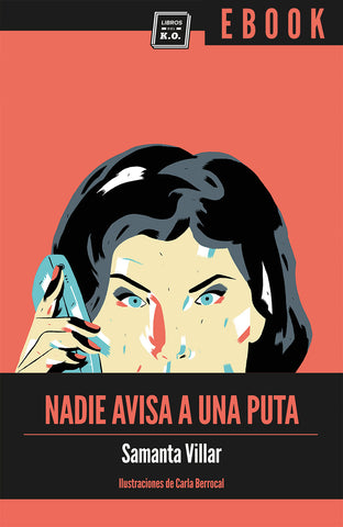 Nadie avisa a una puta - Ebook