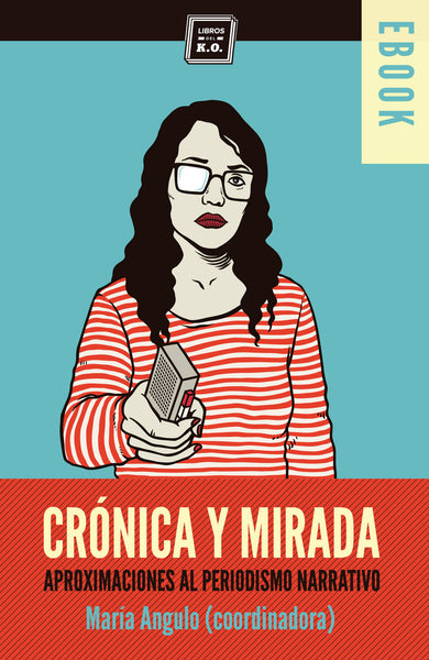 Crónica y Mirada - Ebook