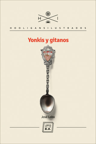 Yonkis y gitanos