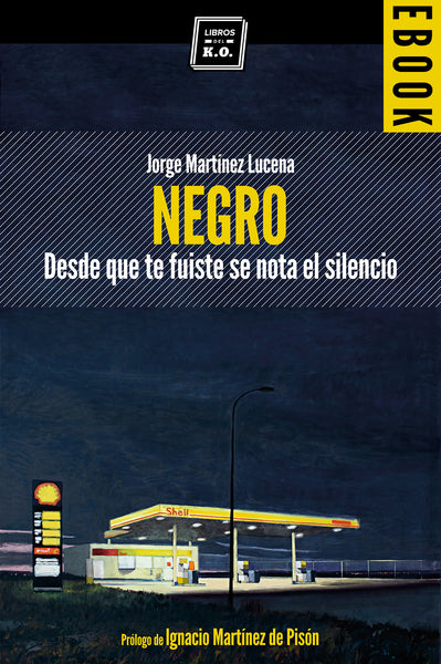 Negro (desde que te fuiste se nota el silencio) - Ebook