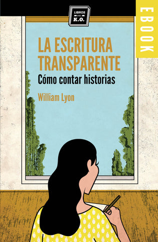 La escritura transparente - Ebook