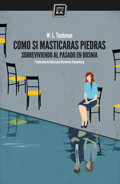 Como si masticaras piedras (sobreviviendo al pasado en Bosnia) - ebook