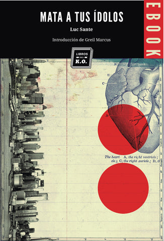 Mata a tus ídolos - Ebook