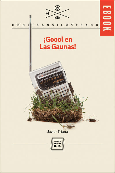 ¡Goool en Las Gaunas! - Ebook